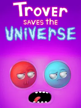 Capa de Trover Saves the Universe