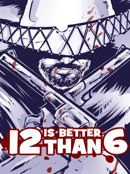 Capa de 12 is Better than 6