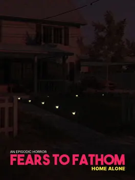 Capa de Fears to Fathom: Home Alone