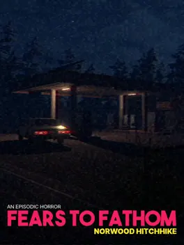 Capa de Fears to Fathom: Norwood Hitchhike