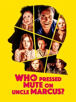 Capa de Who Pressed Mute on Uncle Marcus?