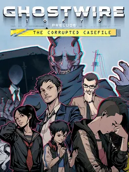 Capa de Ghostwire: Tokyo - Prelude: The Corrupted Casefile