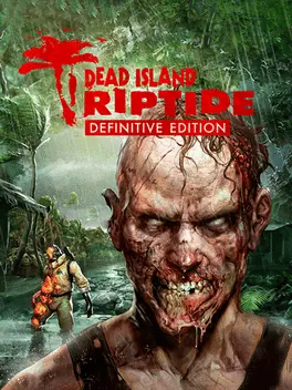 Capa de Dead Island: Riptide - Definitive Edition