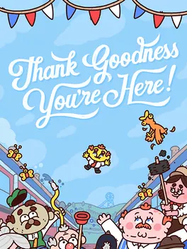 Capa de Thank Goodness You're Here!