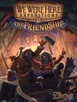Capa de We Were Here Expeditions: The FriendShip