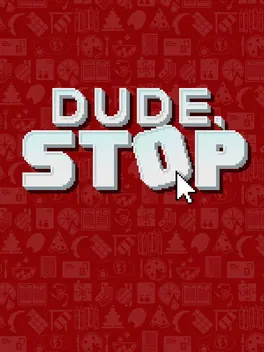 Capa de Dude, Stop