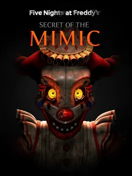 Capa de Five Nights at Freddy's: Secret of the Mimic