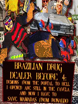 Capa de Brazilian Drug Dealer Before 4: Demons From the Portal to Hell I Opened Are Still in the Favela and Now I Have to Save Mamadas From Ronaldo