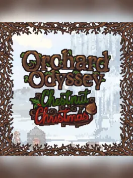 Capa de Orchard Odyssey: Chestnut Christmas