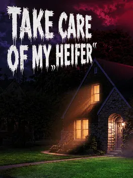 Capa de Take Care of My Heifer